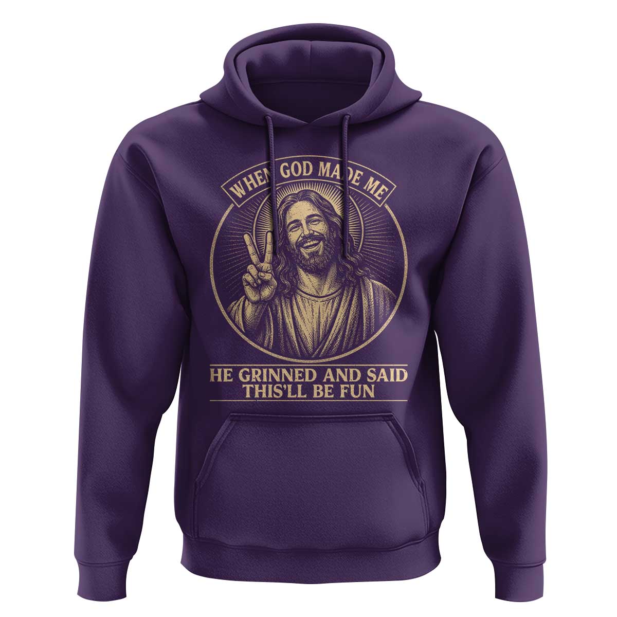 When God Made Me He Grinned And Said This Will Be Fun Hoodie Funny Christian Jesus