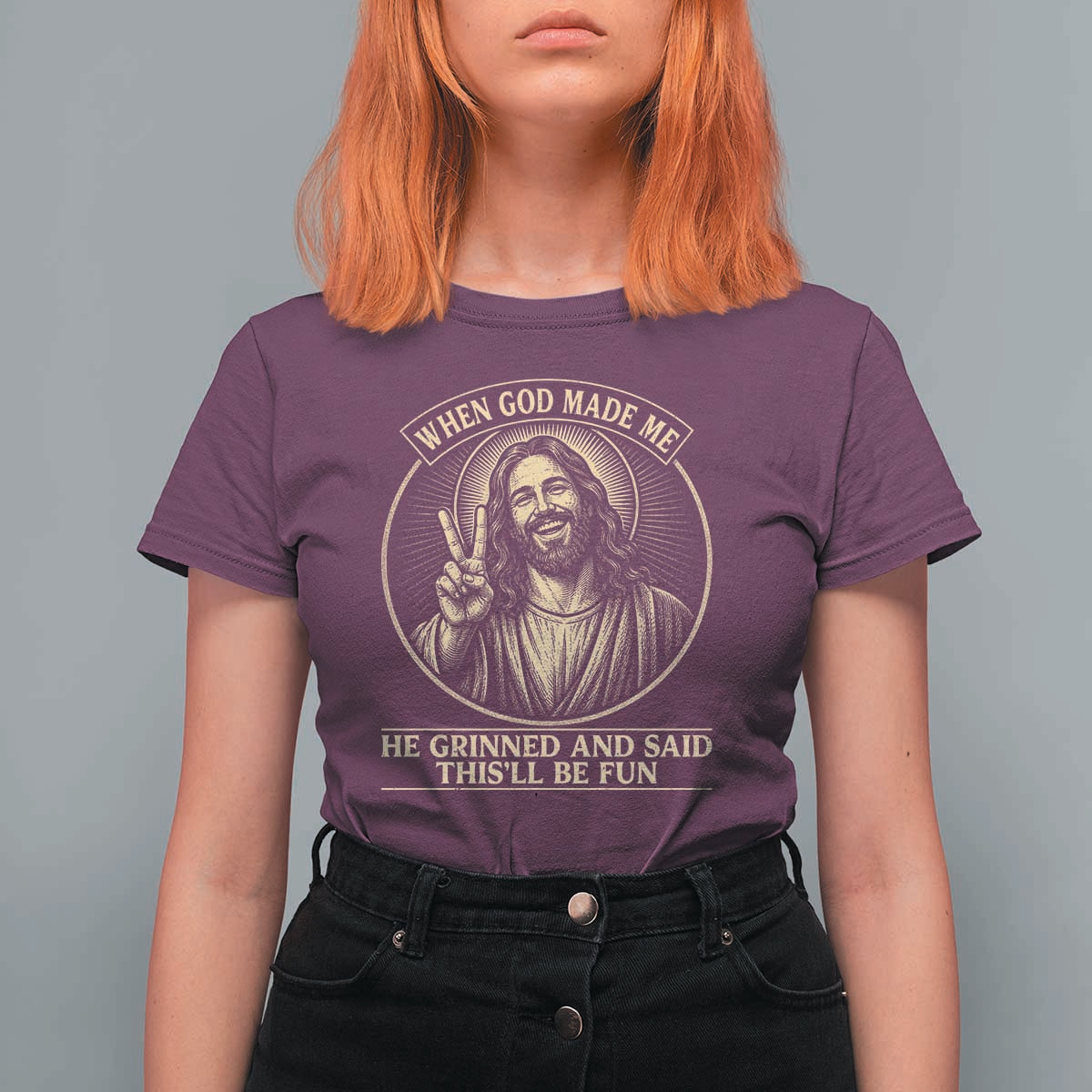 When God Made Me He Grinned And Said This Will Be Fun T Shirt For Women Funny Christian Jesus