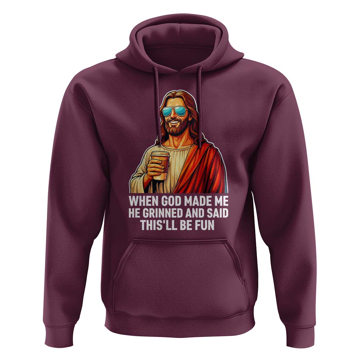 Funny Religious Jesus Hoodie When God Made Me He Grinned And Said This Will Be Fun