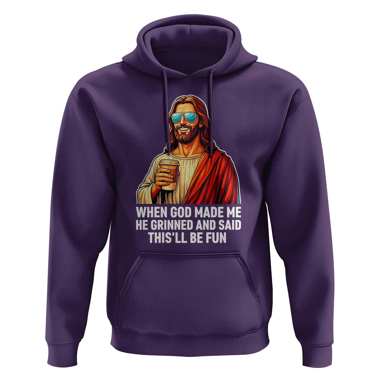 Funny Religious Jesus Hoodie When God Made Me He Grinned And Said This Will Be Fun