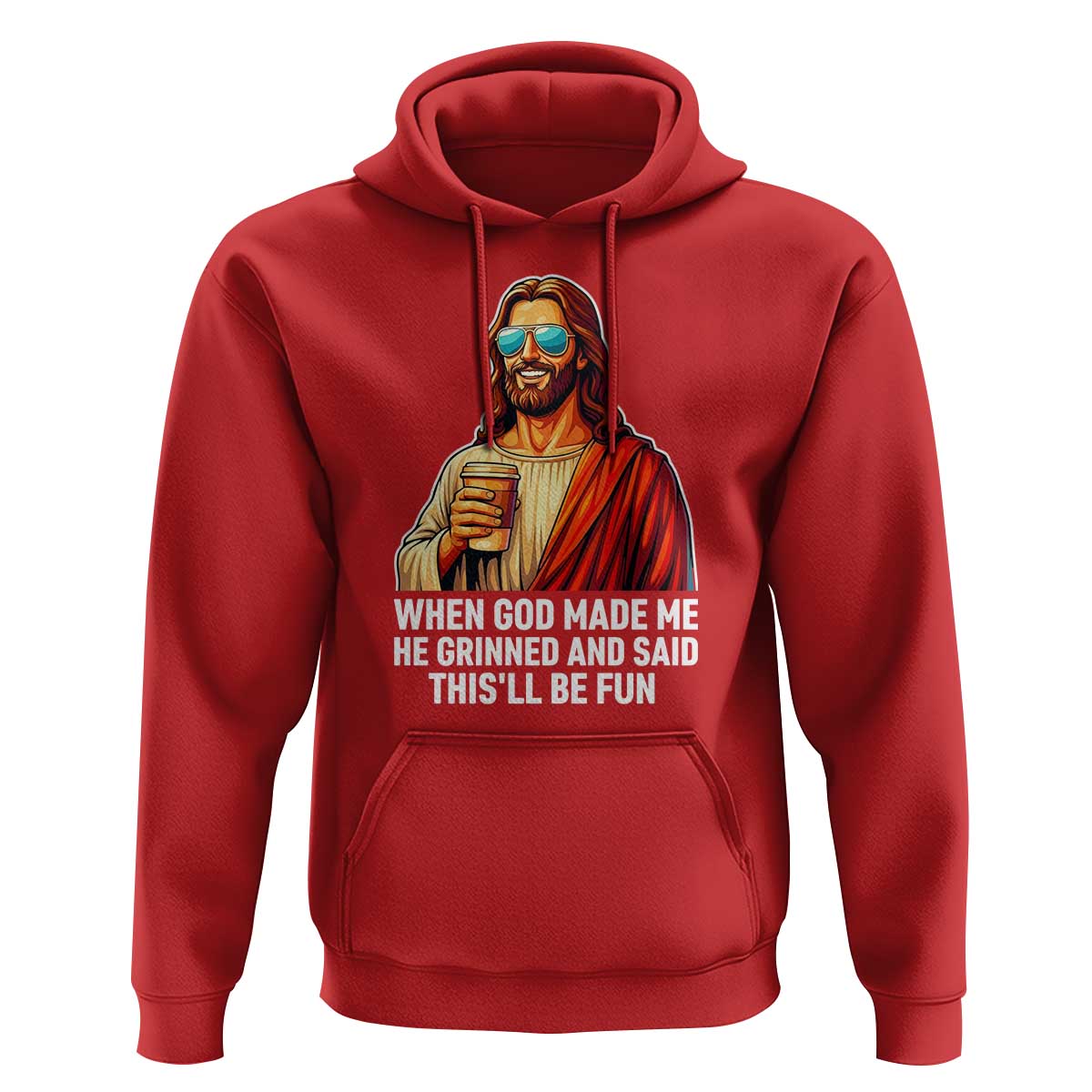Funny Religious Jesus Hoodie When God Made Me He Grinned And Said This Will Be Fun