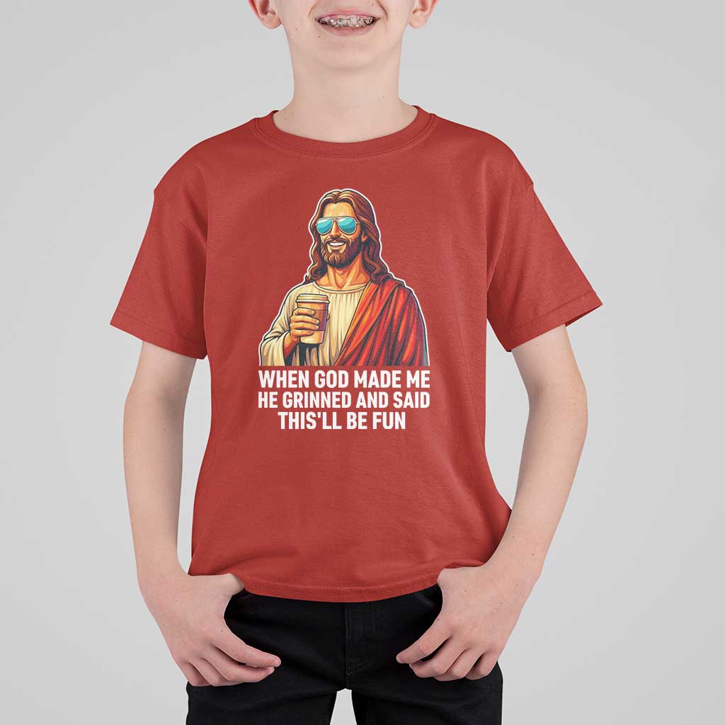 Funny Religious Jesus T Shirt For Kid When God Made Me He Grinned And Said This Will Be Fun
