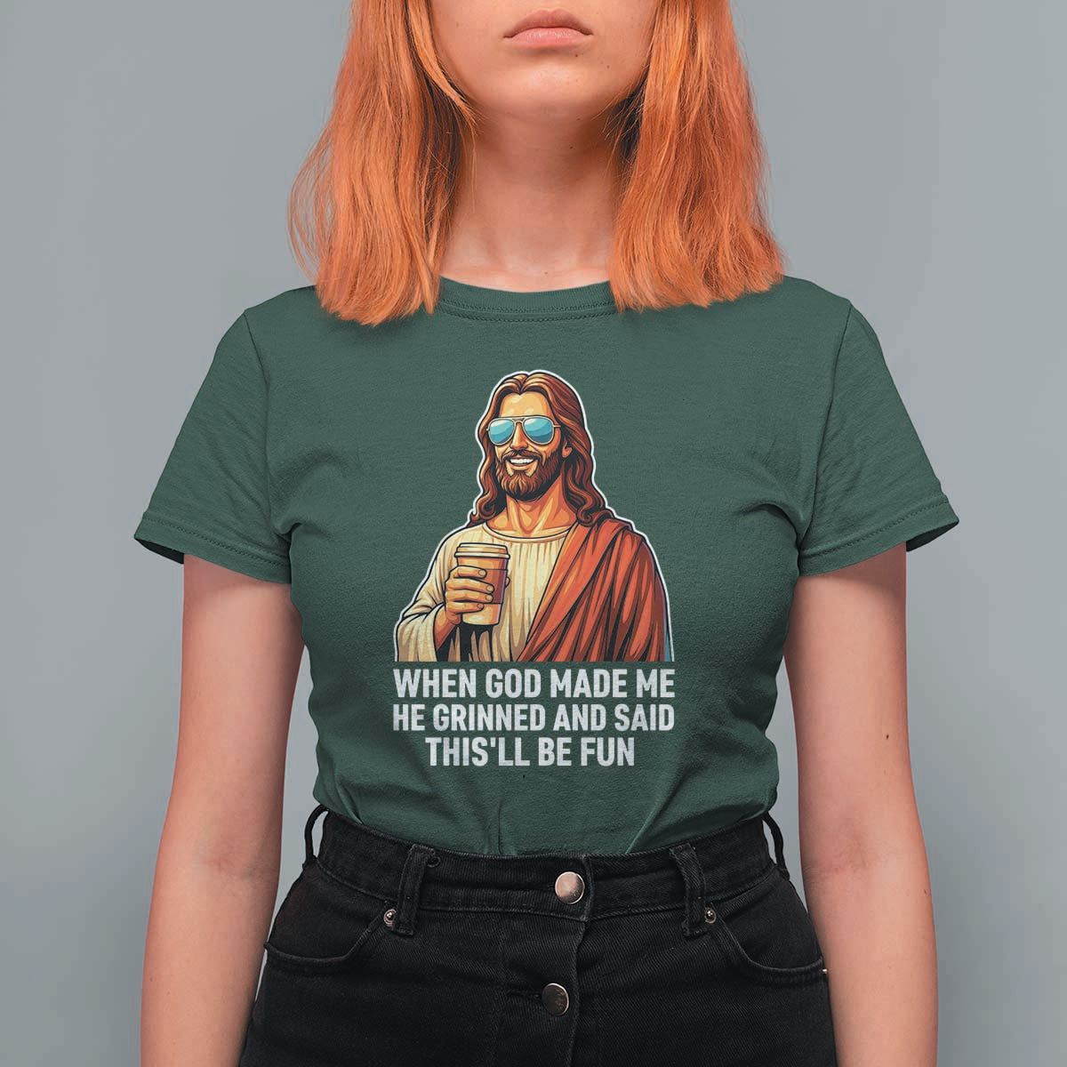 Funny Religious Jesus T Shirt For Women When God Made Me He Grinned And Said This Will Be Fun