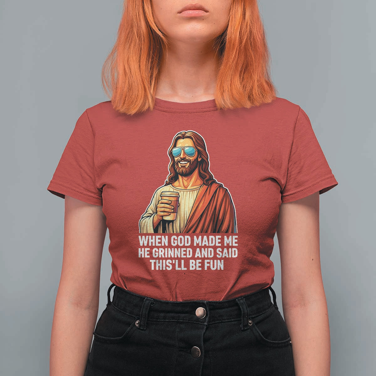 Funny Religious Jesus T Shirt For Women When God Made Me He Grinned And Said This Will Be Fun