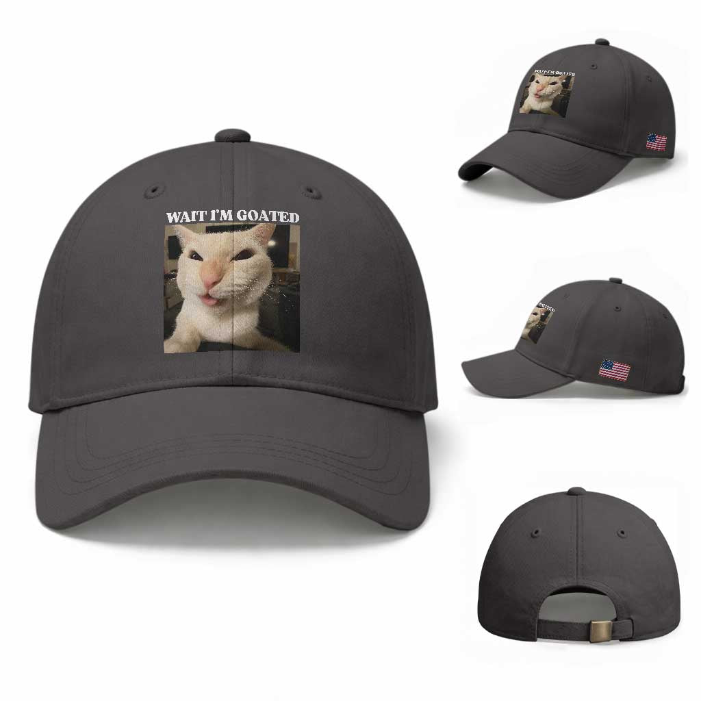 Funny Cat Meme Lover Baseball Cap Wait Im Goated