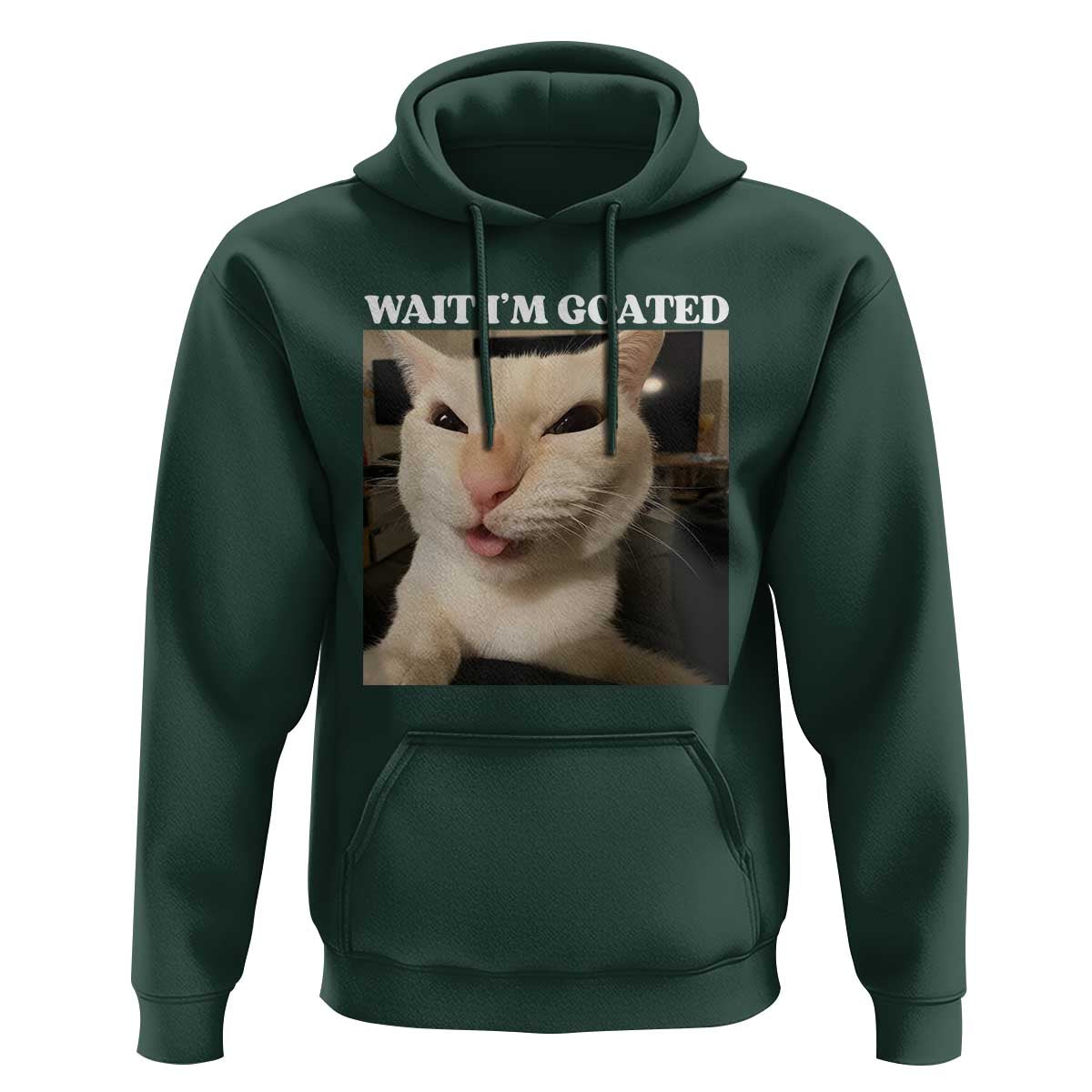 Funny Cat Meme Lover Hoodie Wait Im Goated