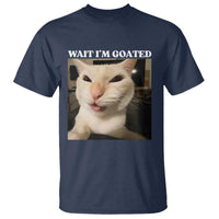Funny Cat Meme Lover T Shirt Wait Im Goated