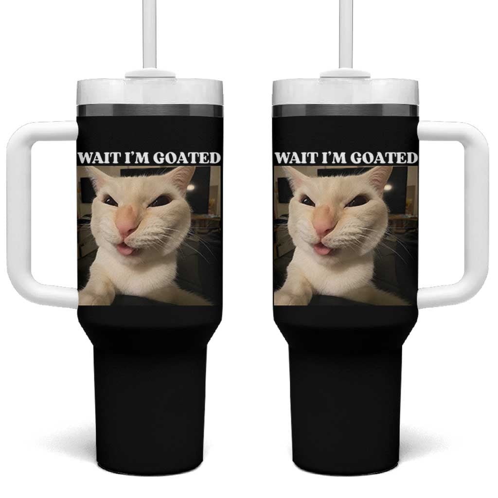 Funny Cat Meme Lover Tumbler With Handle Wait Im Goated