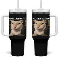 Funny Cat Meme Lover Tumbler With Handle Wait Im Goated