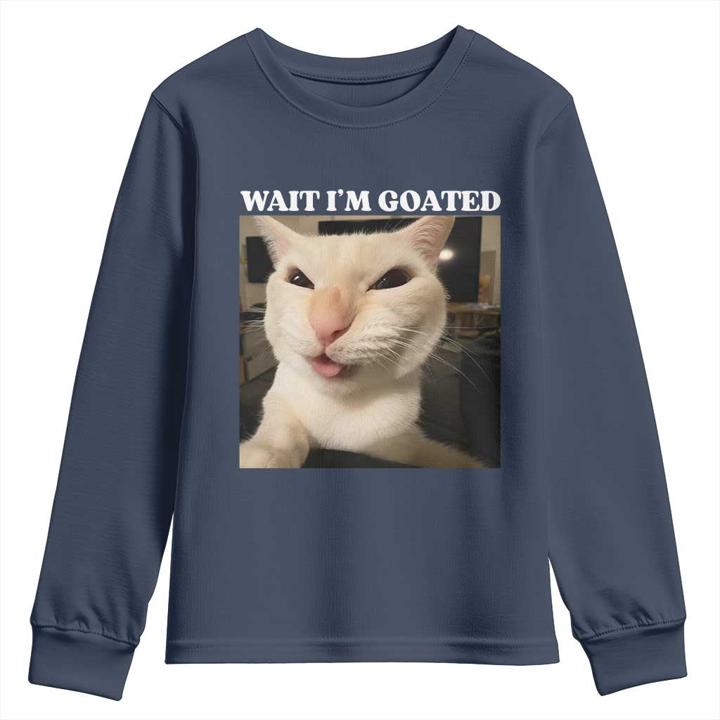 Funny Cat Meme Lover Youth Sweatshirt Wait Im Goated