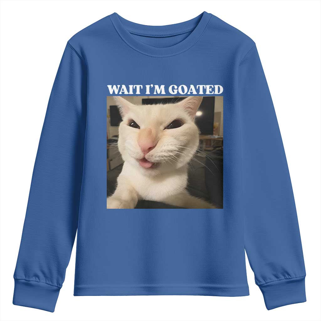 Funny Cat Meme Lover Youth Sweatshirt Wait Im Goated