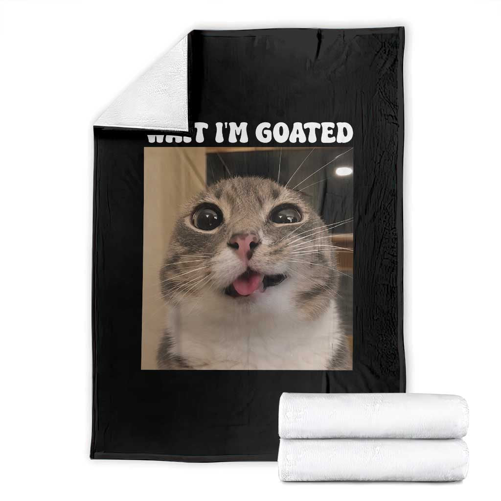 Funny Silly Cat Meme Throw Blanket Wait Im Goated