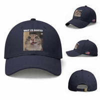 Funny Silly Cat Meme Baseball Cap Wait Im Goated