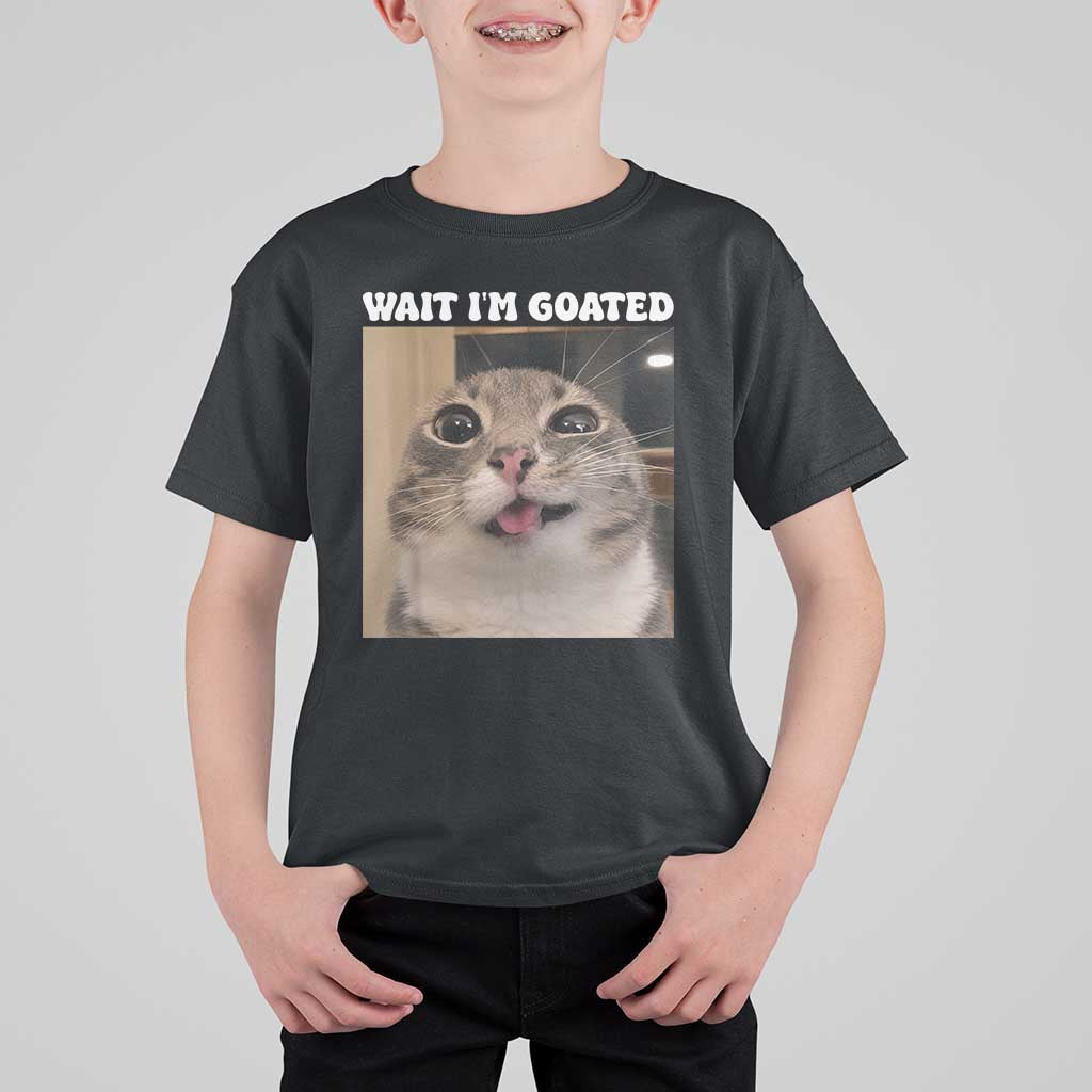 Funny Silly Cat Meme T Shirt For Kid Wait Im Goated
