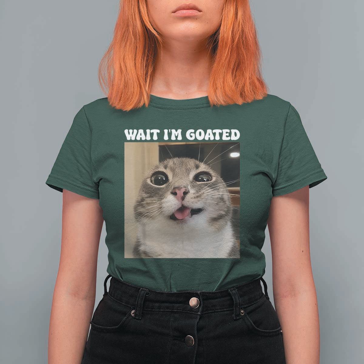 Funny Silly Cat Meme T Shirt For Women Wait Im Goated