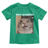 Funny Silly Cat Meme Toddler T Shirt Wait Im Goated