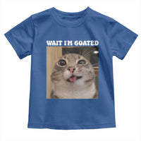 Funny Silly Cat Meme Toddler T Shirt Wait Im Goated