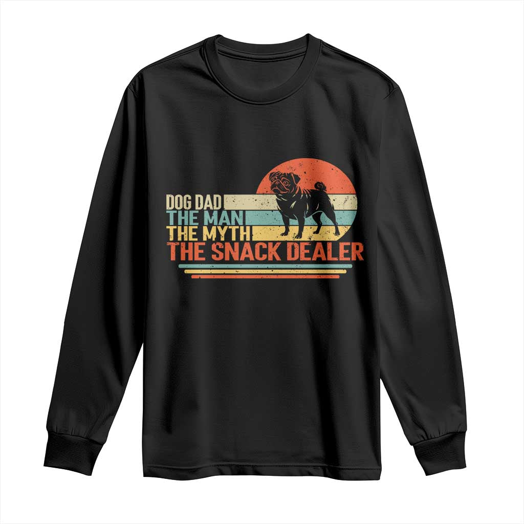 Vintage Dog Dad Long Sleeve Shirt The Man The Myth The Snack Dealer