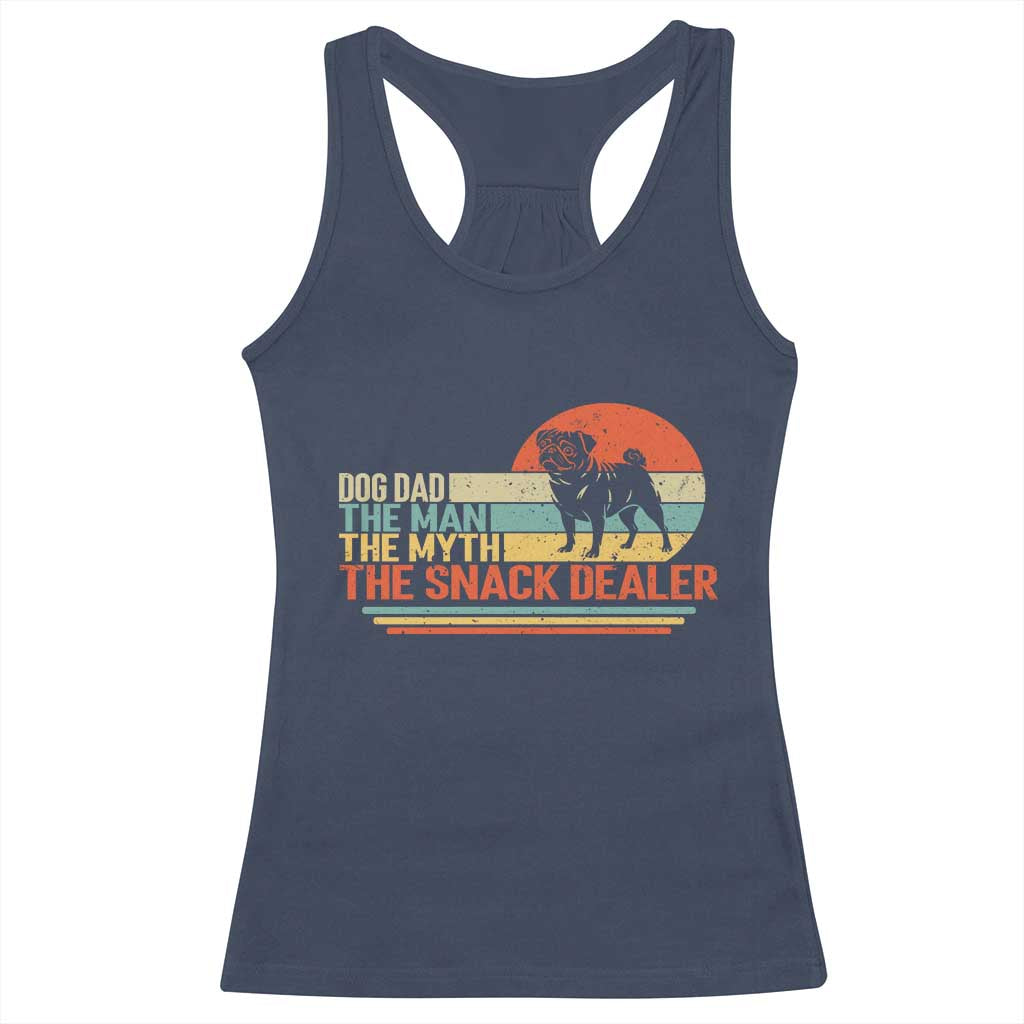 Vintage Dog Dad Racerback Tank Top The Man The Myth The Snack Dealer