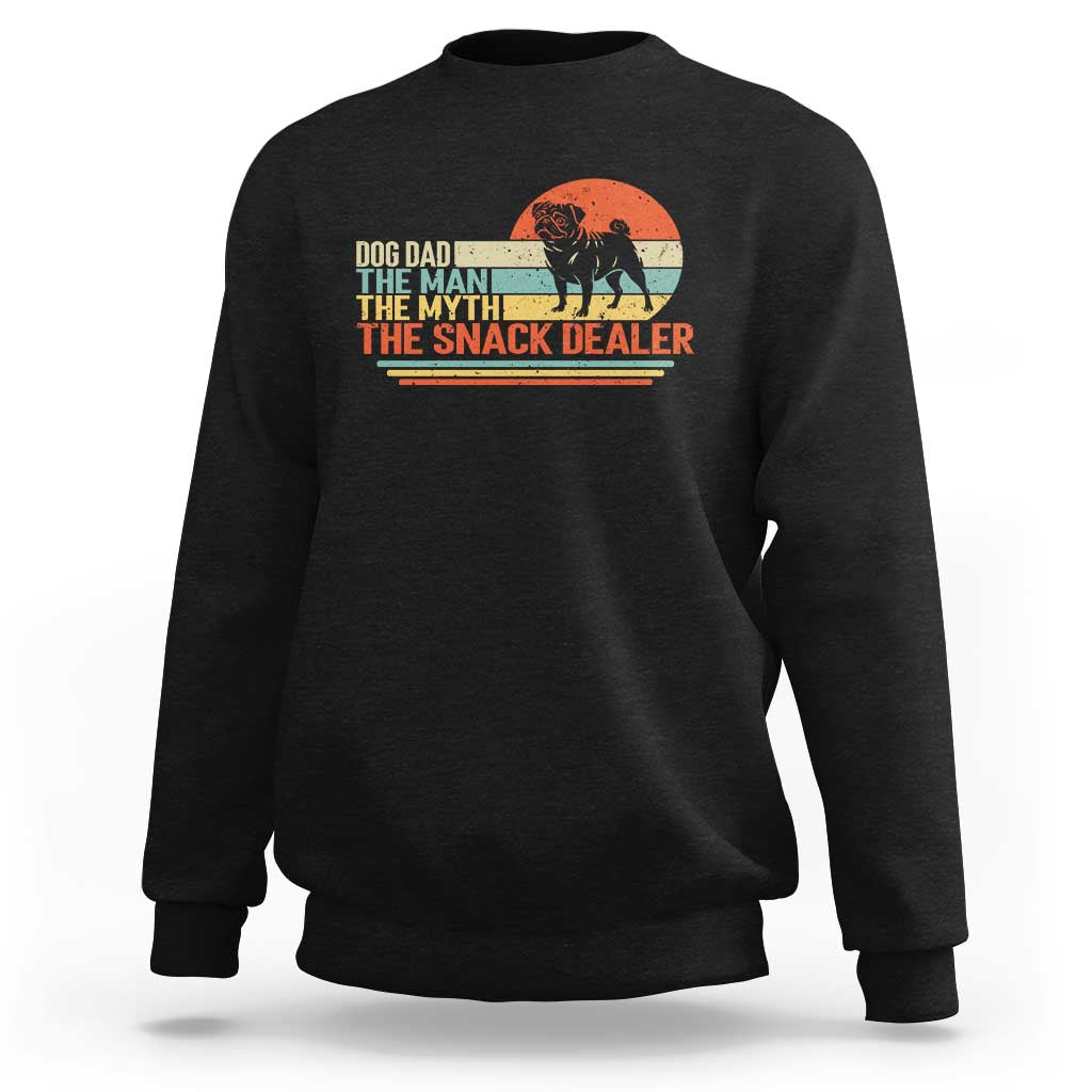 Vintage Dog Dad Sweatshirt The Man The Myth The Snack Dealer