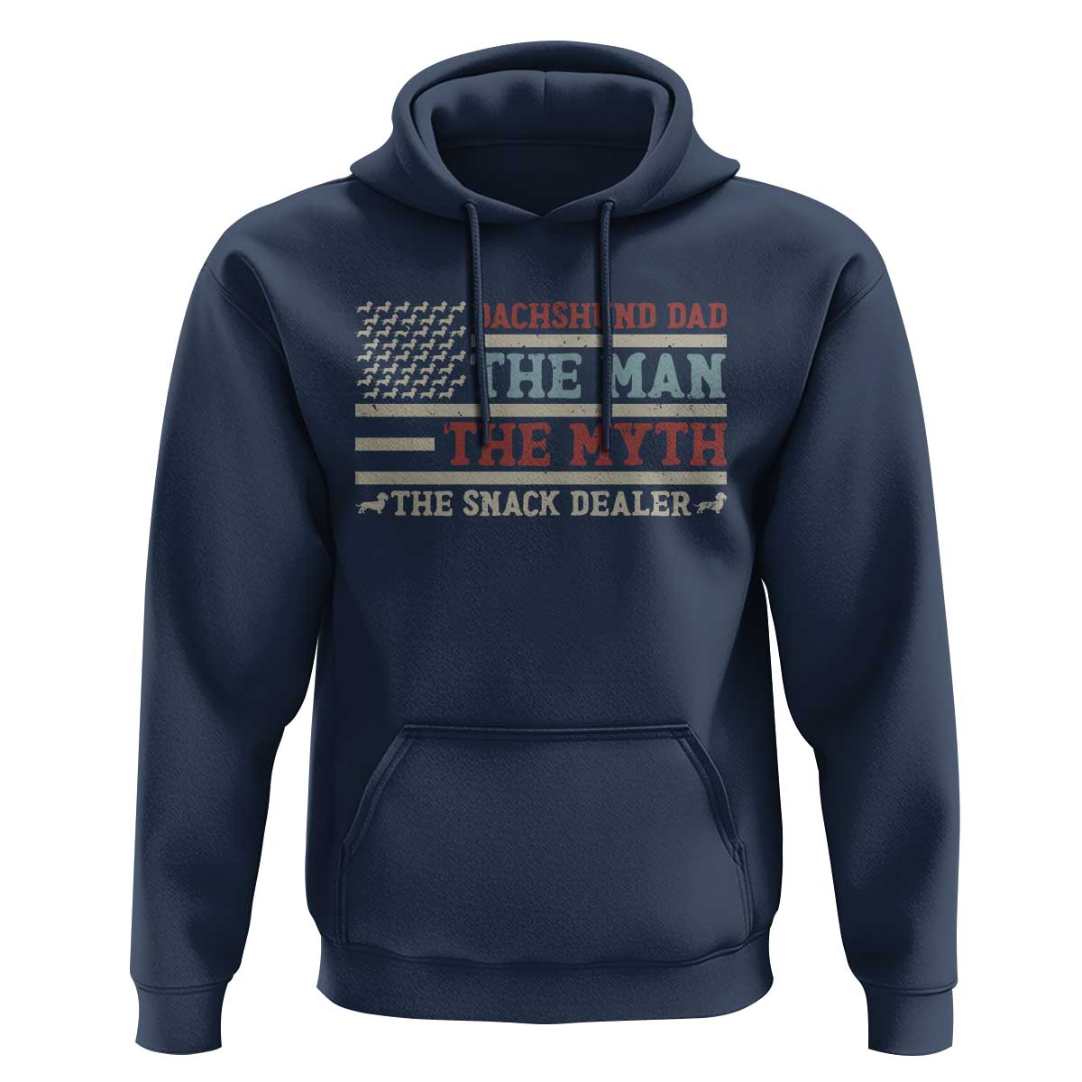American Flag Dachshund Dad Hoodie The Man The Myth The Snack Dealer
