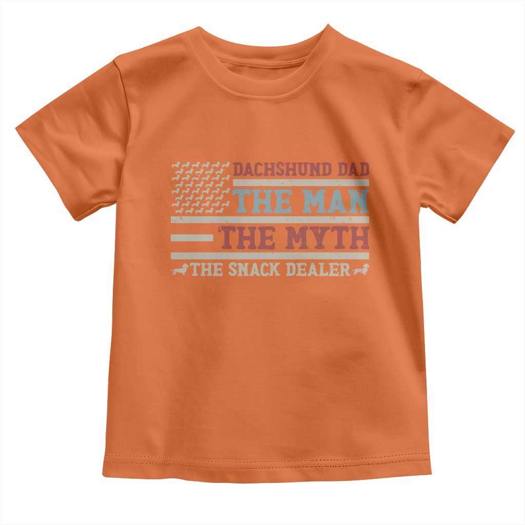 American Flag Dachshund Dad Toddler T Shirt The Man The Myth The Snack Dealer