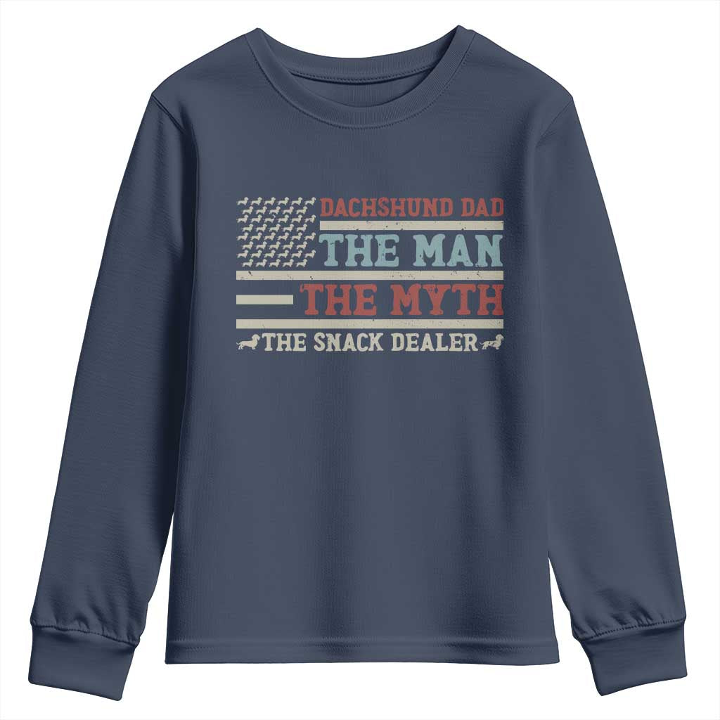 American Flag Dachshund Dad Youth Sweatshirt The Man The Myth The Snack Dealer
