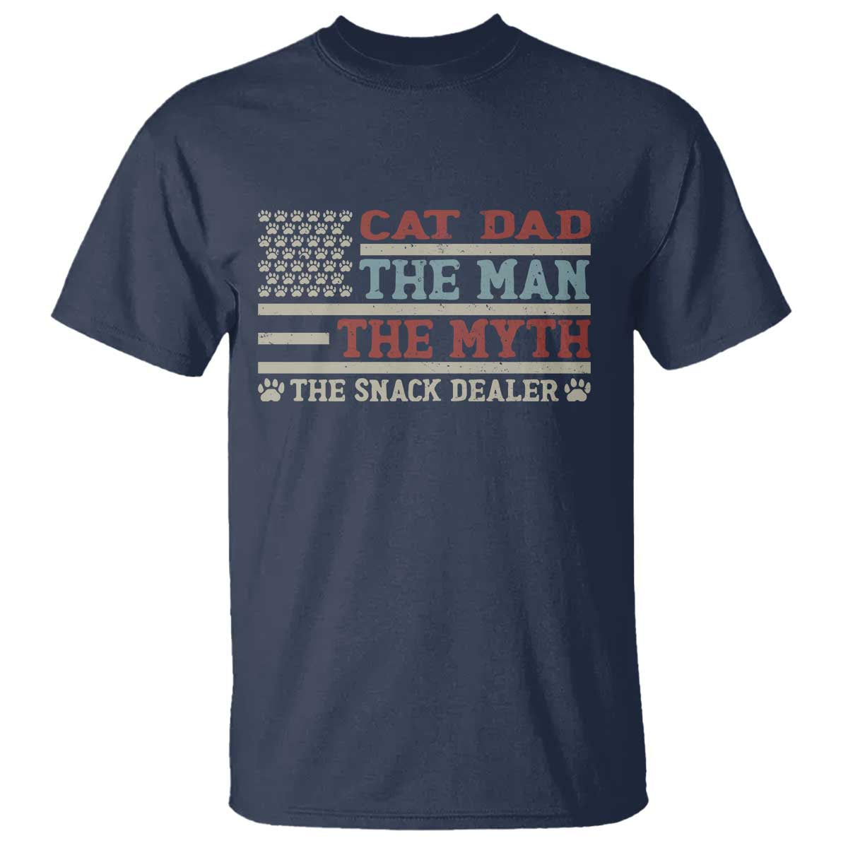 Vintage USA Cat Dad T Shirt The Man The Myth The Snack Dealer