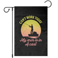 Funny Fishing Enthusiast Gift Garden Flag I Cant Work Today My Arm Is In A Cast