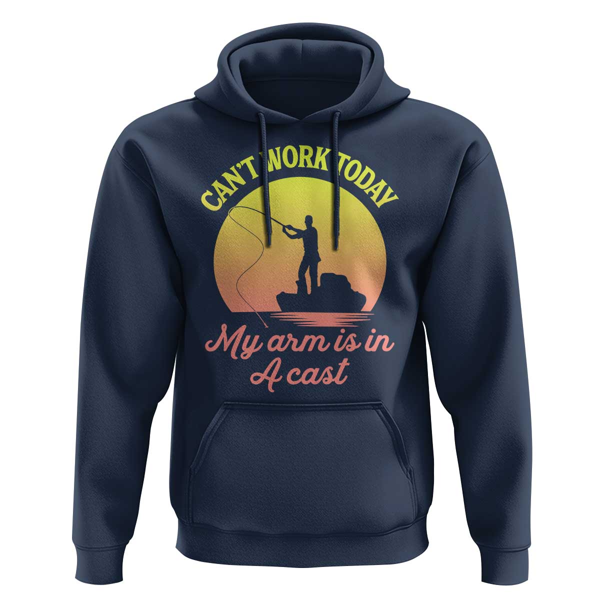 Funny Fishing Enthusiast Gift Hoodie I Cant Work Today My Arm Is In A Cast