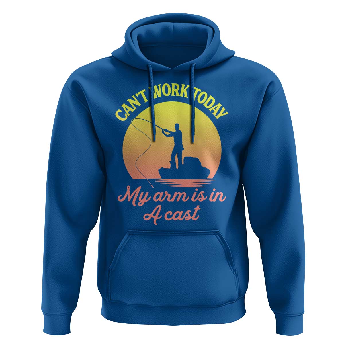 Funny Fishing Enthusiast Gift Hoodie I Cant Work Today My Arm Is In A Cast