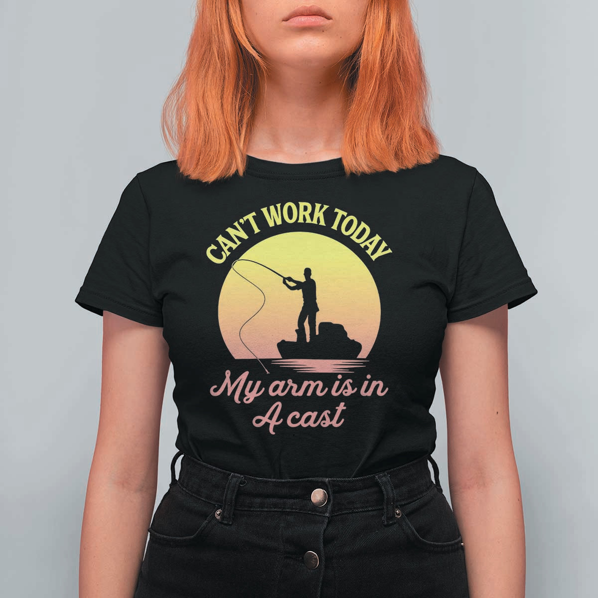 Funny Fishing Enthusiast Gift T Shirt For Women I Cant Work Today My Arm Is In A Cast