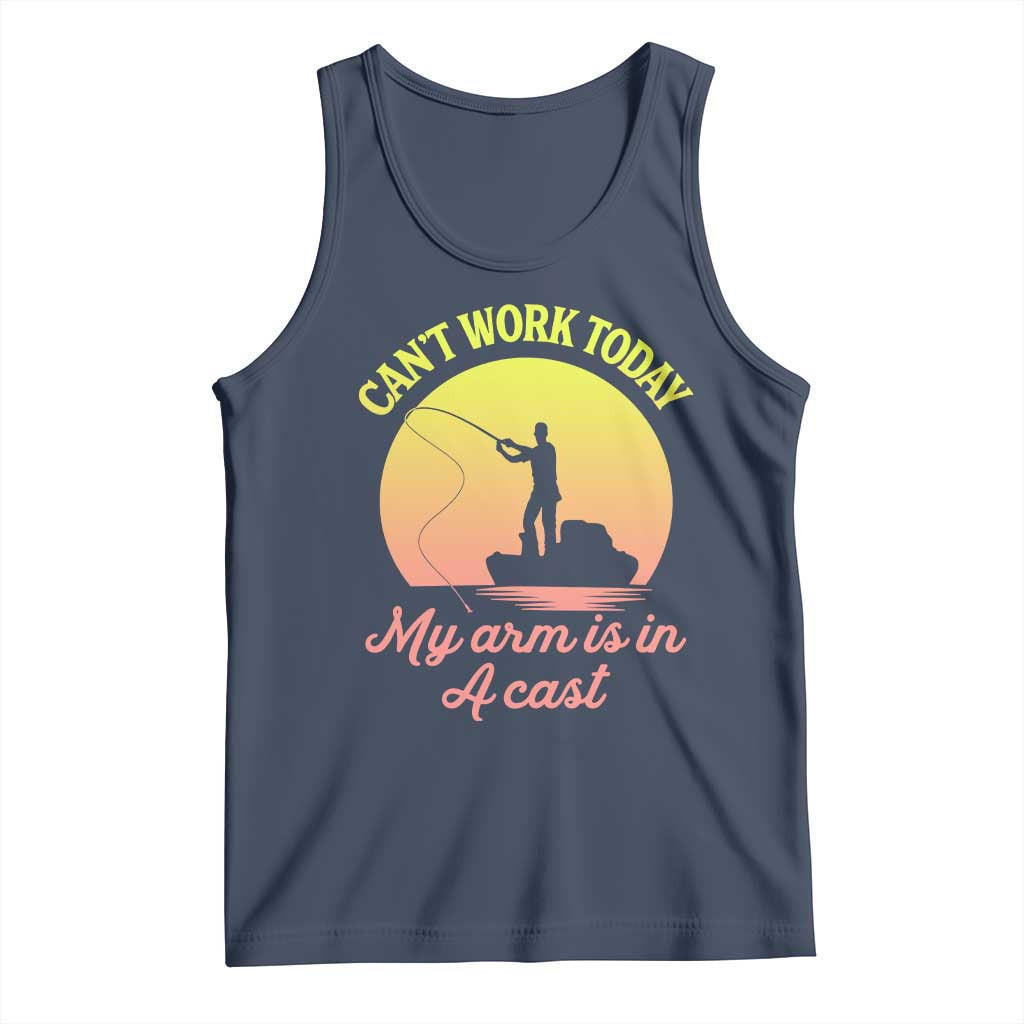 Funny Fishing Enthusiast Gift Tank Top I Cant Work Today My Arm Is In A Cast