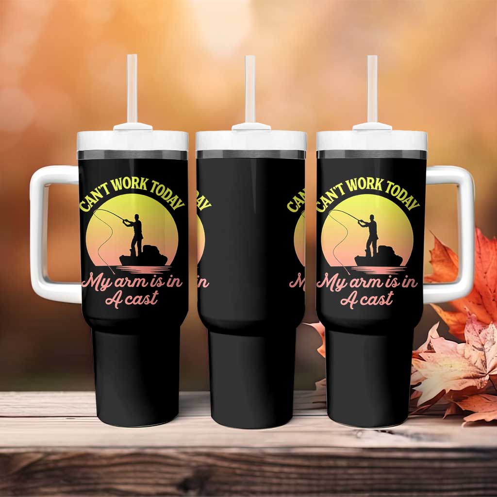 Funny Fishing Enthusiast Gift Tumbler With Handle I Cant Work Today My Arm Is In A Cast
