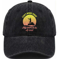 Funny Fishing Enthusiast Gift Washed Cotton Baseball Cap I Cant Work Today My Arm Is In A Cast