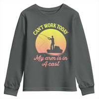 Funny Fishing Enthusiast Gift Youth Sweatshirt I Cant Work Today My Arm Is In A Cast