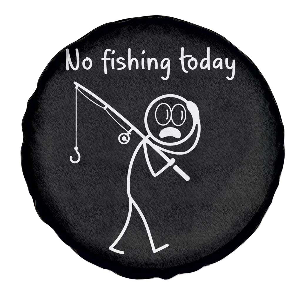 Funny Angler Gift Spare Tire Cover No Fishing Today