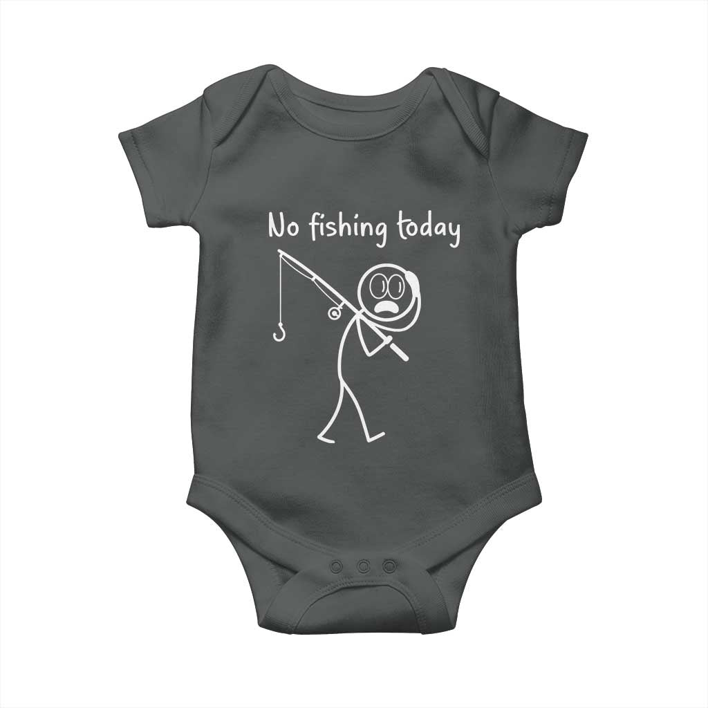 Funny Angler Gift Baby Onesie No Fishing Today