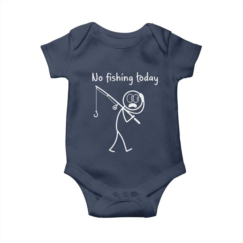 Funny Angler Gift Baby Onesie No Fishing Today