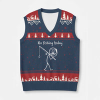 Funny Angler Gift V-Neck Knit Sweater Vest No Fishing Today