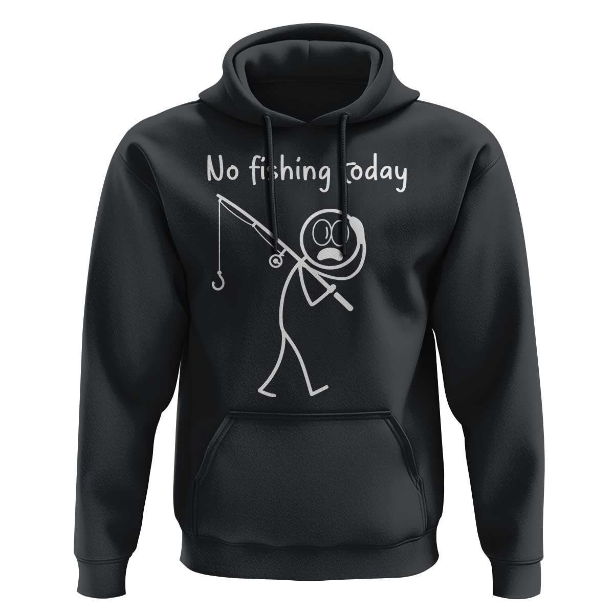 Funny Angler Gift Hoodie No Fishing Today
