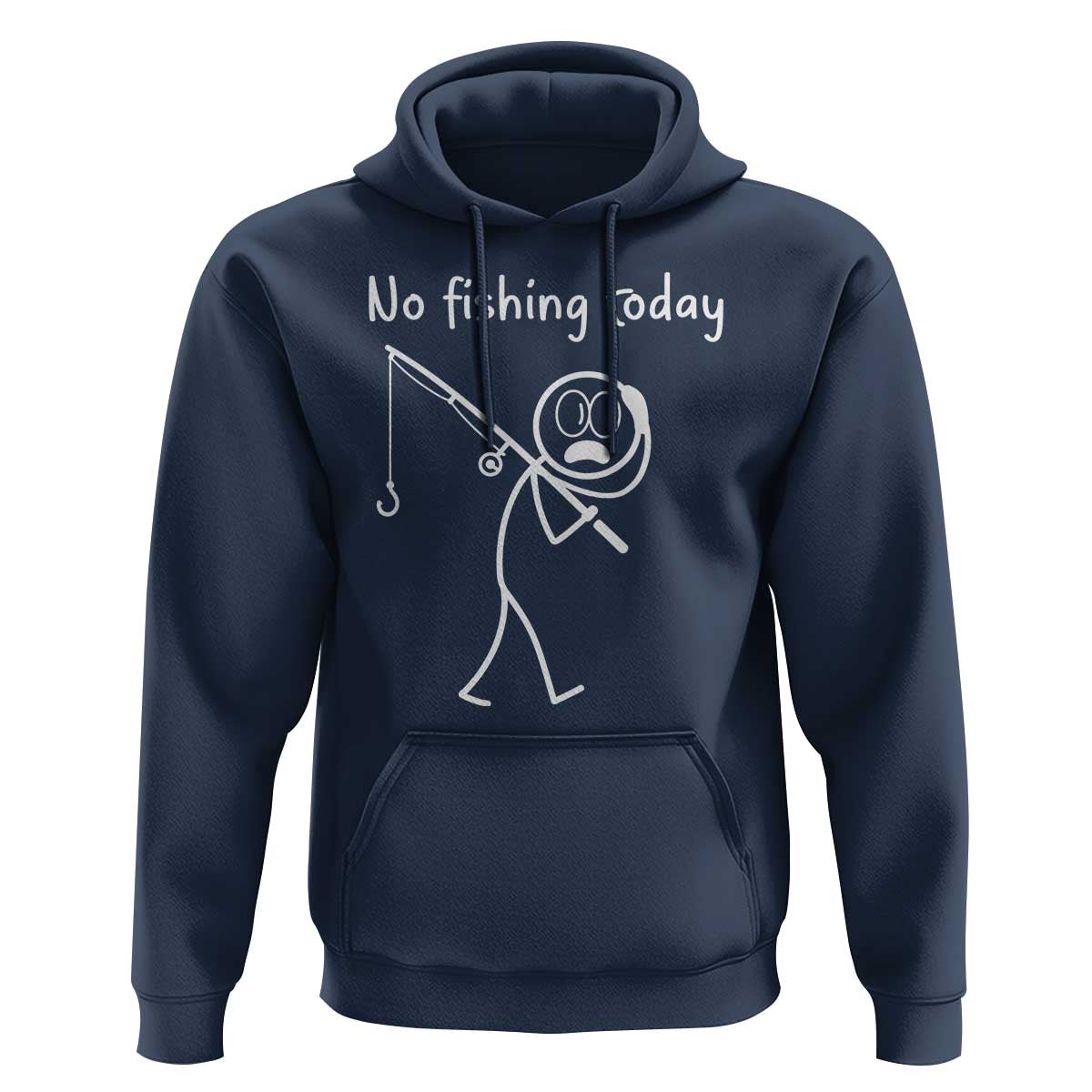 Funny Angler Gift Hoodie No Fishing Today