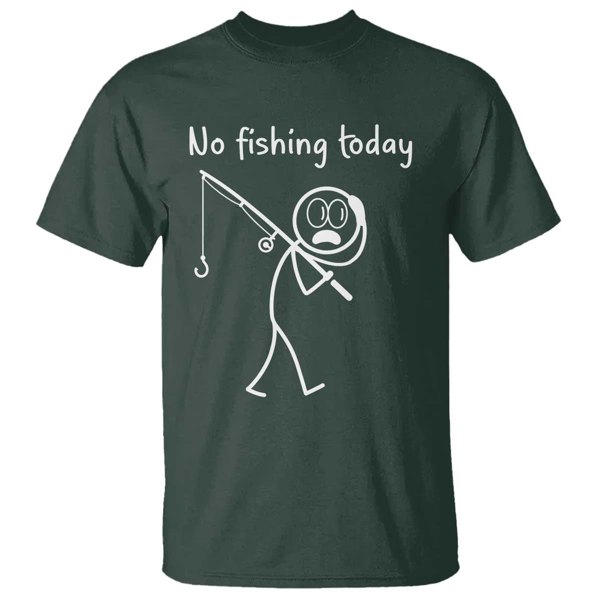 Funny Angler Gift T Shirt No Fishing Today