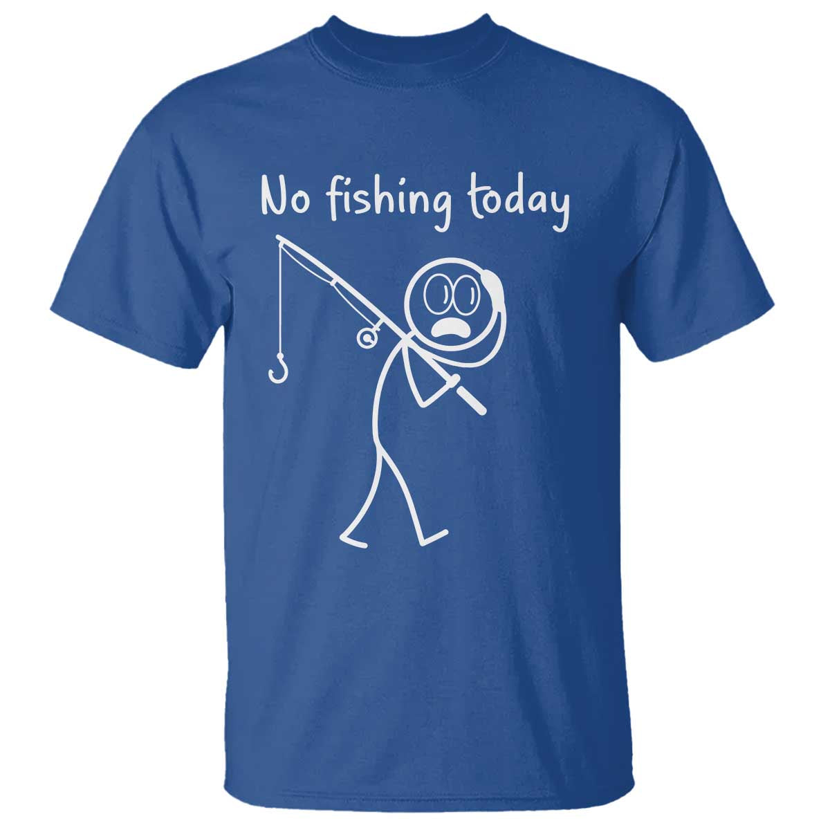 Funny Angler Gift T Shirt No Fishing Today