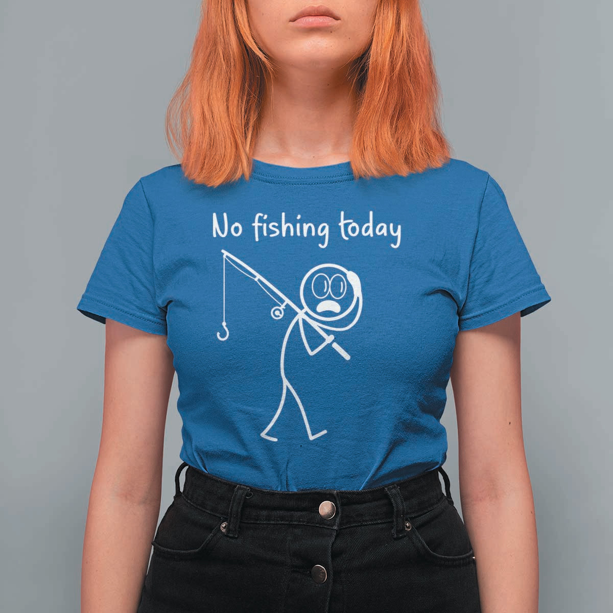 Funny Angler Gift T Shirt For Women No Fishing Today