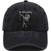 Funny Angler Gift Washed Cotton Baseball Cap No Fishing Today