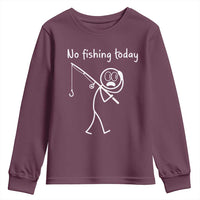 Funny Angler Gift Youth Sweatshirt No Fishing Today