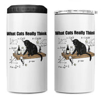 Funny Physics Cat Meme 4 in 1 Can Cooler Tumbler What Cats Really Think