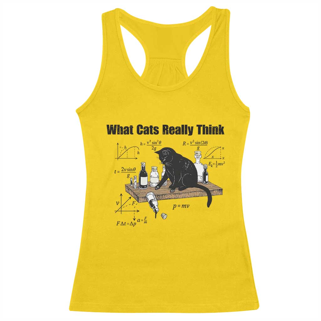 Funny Physics Cat Meme Racerback Tank Top What Cats Really Think