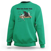 Funny Physics Cat Meme Sweatshirt What Cats Really Think